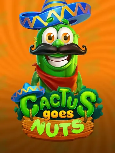 Cactus Goes Nuts